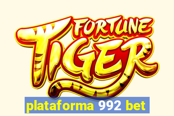 plataforma 992 bet